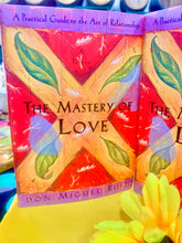Load image into Gallery viewer, The Mastery of Love by Don Miguel Ruiz